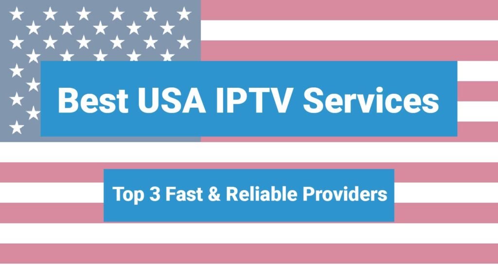 Best USA IPTV