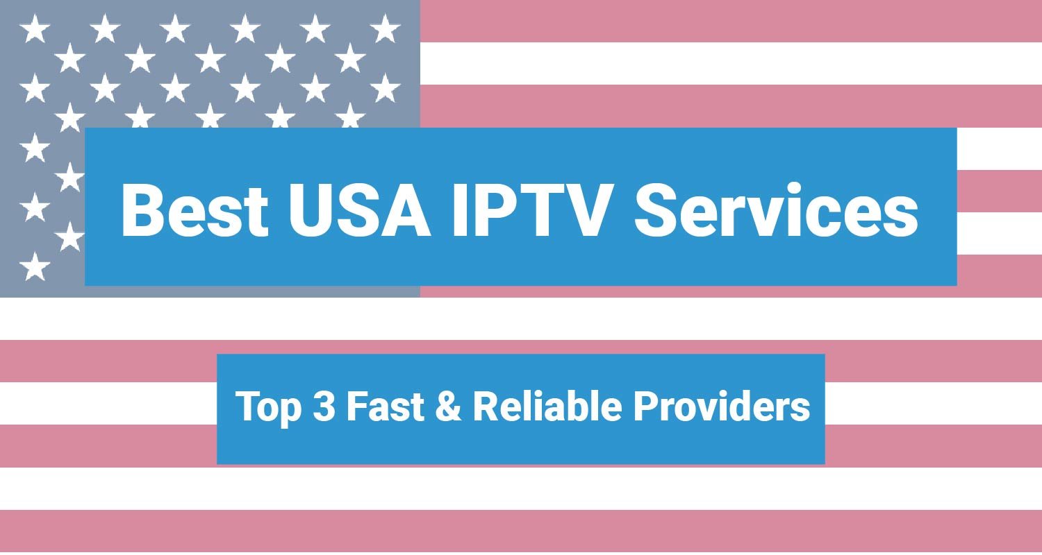 Best USA IPTV