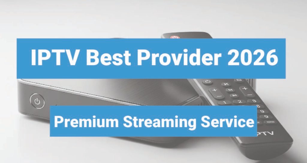 IPTV Best Provider