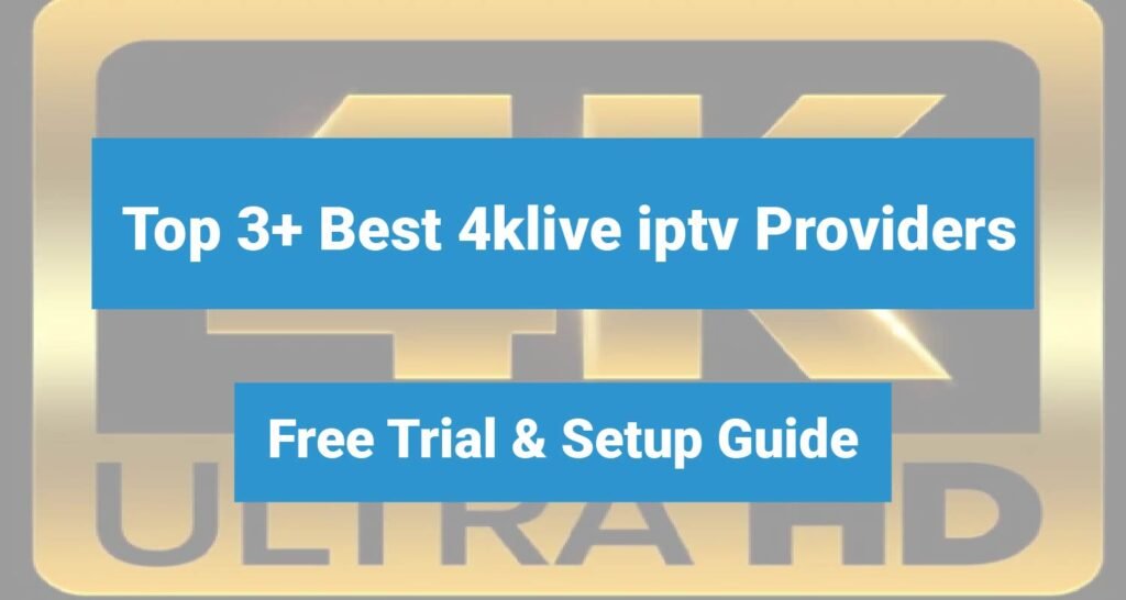 4KLive IPTV