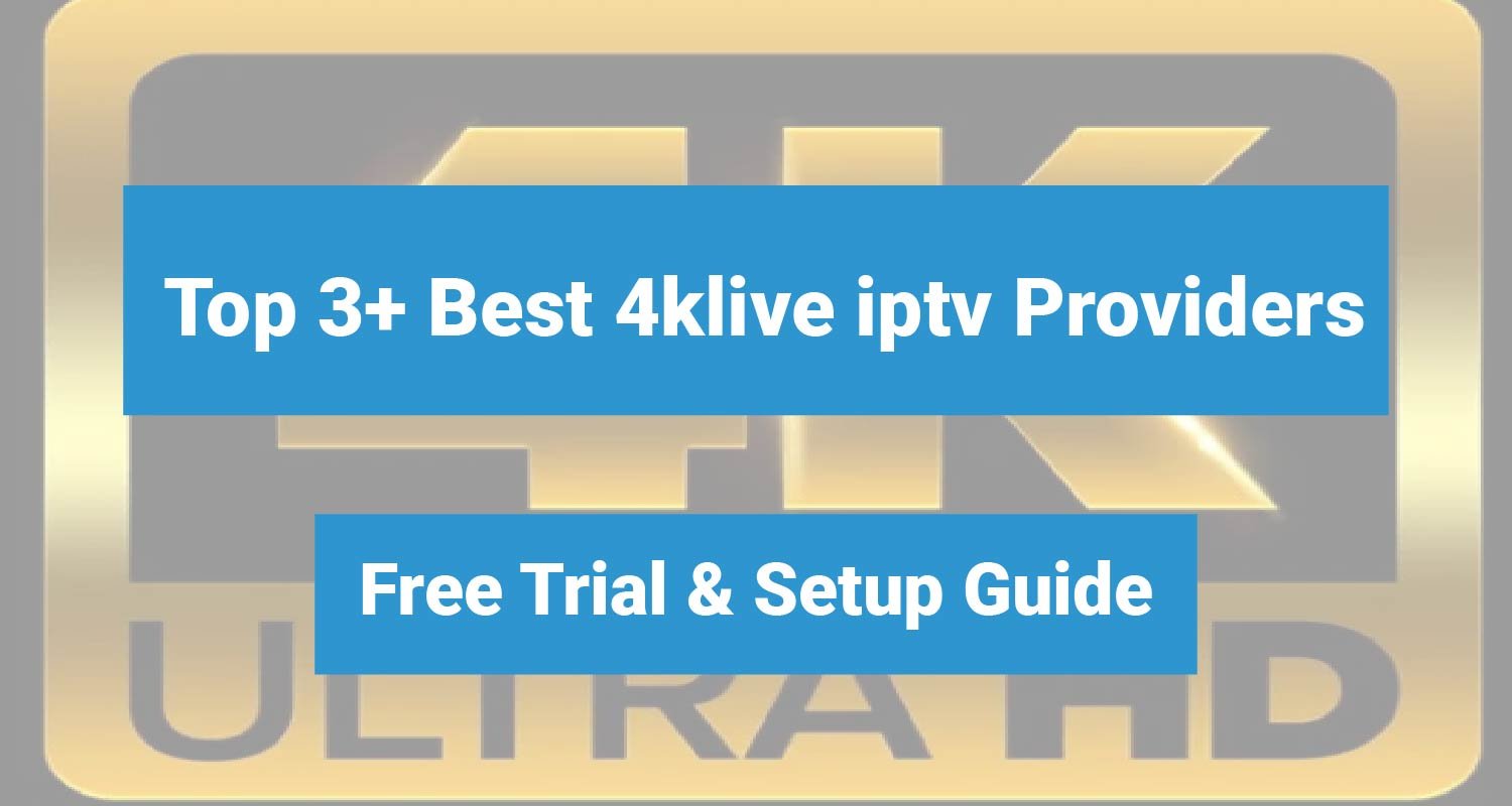 4KLive IPTV